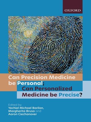 cover image of Can precision medicine be personal; Can personalized medicine be precise?